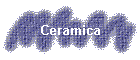 Ceramica